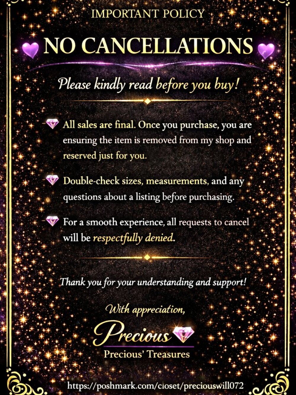 NO CANCELLATIONS POLICY - POSHMARK RULES - Picture 2 of 3